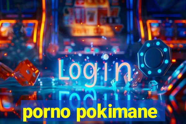 porno pokimane